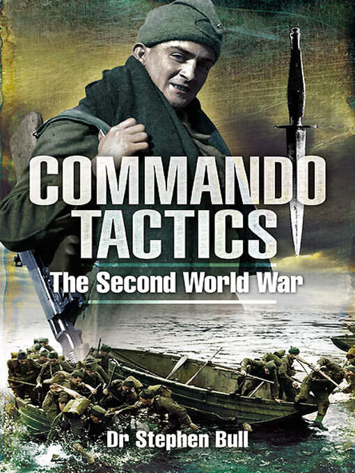 Title details for Commando Tactics by Stephen Bull - Available